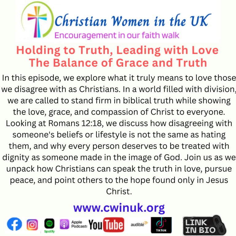 Holding to Truth, Leading with Love The Balance of Grace and Truth