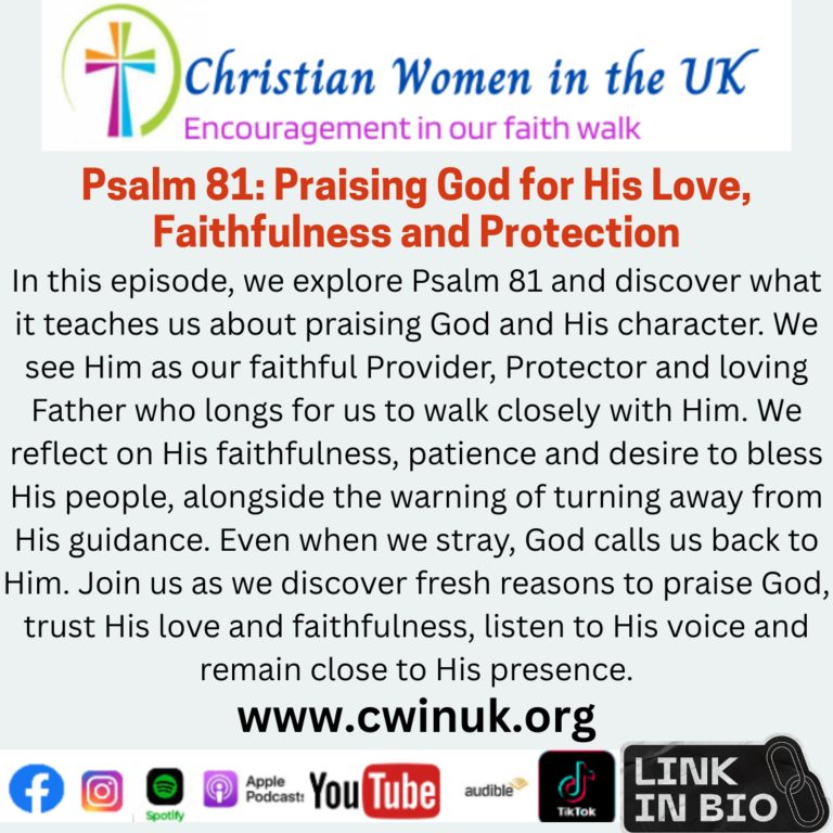 Psalm 81: Praising God for His Faithfulness, Love and Protection